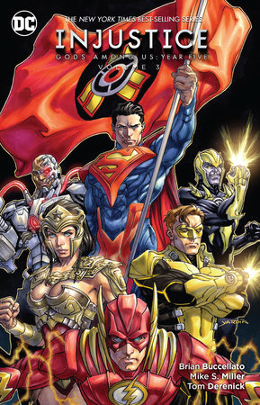 Injustice: Gods Among Us: Year Five Vol. 3 by Brian Buccellato