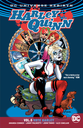 Harley Quinn Vol. 5: Vote Harley (Rebirth) by Amanda Conner and Jimmy Palmiotti