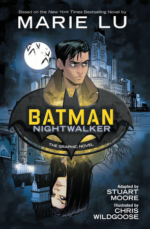 Batman: Nightwalker (The Graphic Novel) by Marie Lu