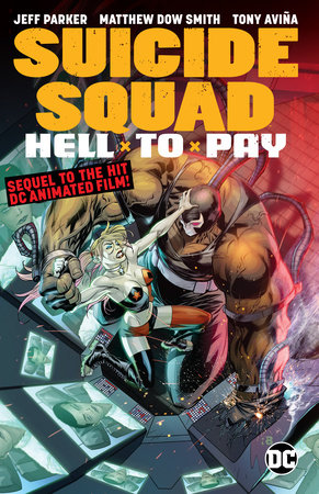Suicide Squad: Hell to Pay by Jeff Parker