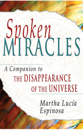 Spoken Miracles by Martha Lucia Espinosa