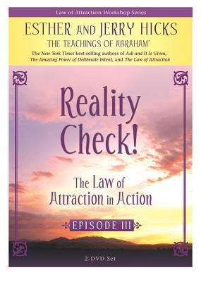 Reality Check! by Esther Hicks and Jerry Hicks