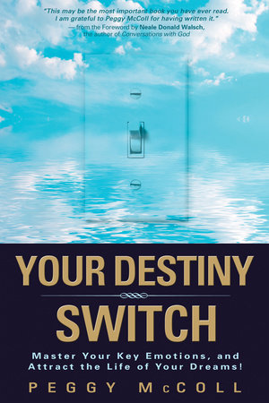 Your Destiny Switch by Peggy Mccoll