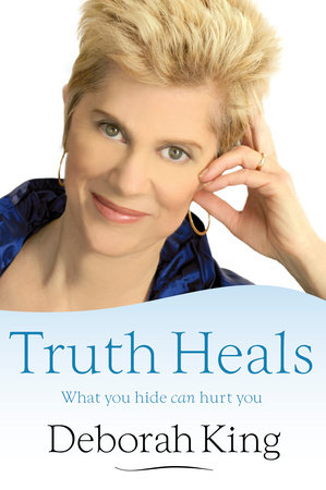 Truth Heals by Deborah King
