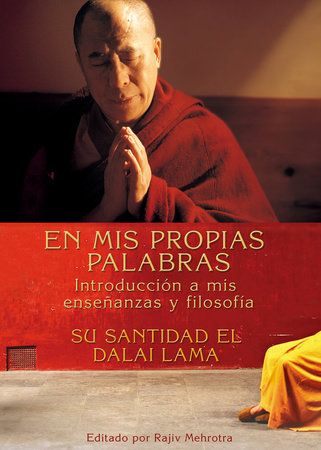 En Mis Propias Palabras by His Holiness The Dalai Lama