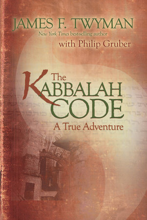 The Kabbalah Code by James F. Twyman