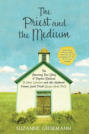 The Priest and the Medium by Suzanne Giesemann