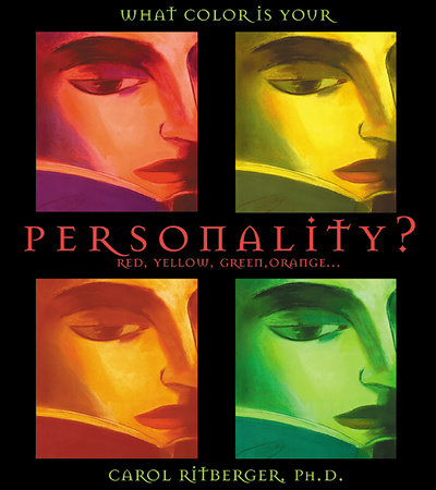 What Color Is Your Personality by Carol Ritberger, PhD