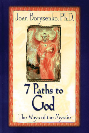 7 Paths to God by Joan Z. Borysenko