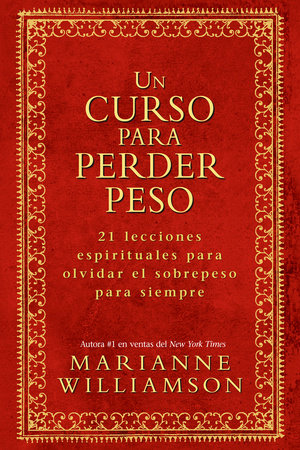 Un Curso Para Perder Peso by Marianne Williamson