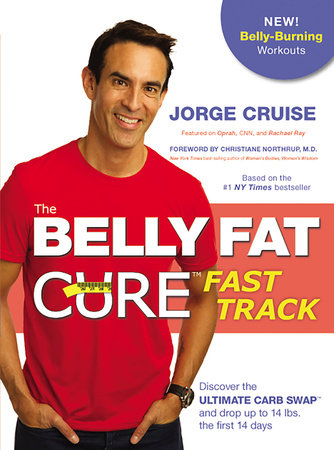 The Belly Fat Cure# Fast Track by Jorge Cruise