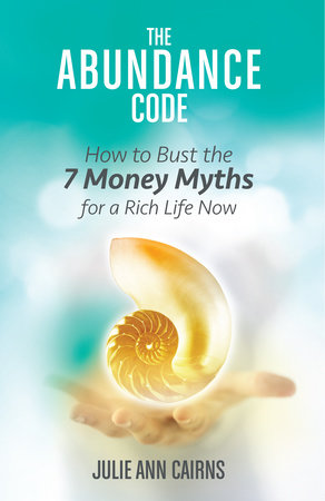 The Abundance Code by Julie Ann Cairns