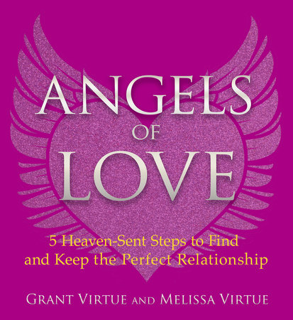 Angels of Love by Grant Virtue and Melissa Virtue