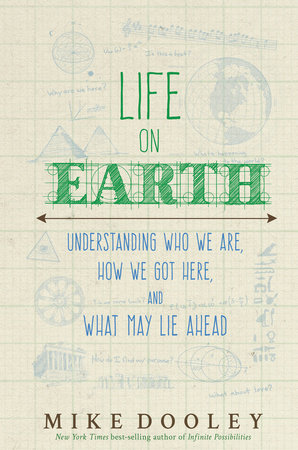 Life on Earth by Mike Dooley