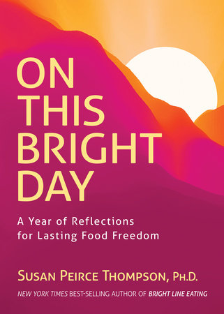 On This Bright Day by Susan Peirce Thompson, Ph.D. and Joann Campbell-Rice, Ph.D