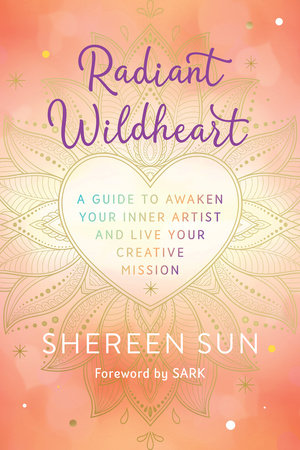 Radiant Wildheart by Shereen Sun