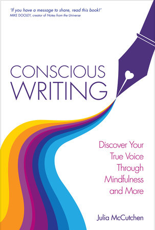 Conscious Writing by Julia McCutchen