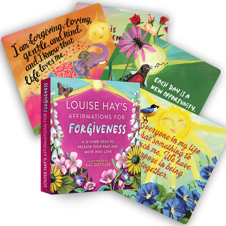 Louise Hay's Affirmations for Forgiveness by Louise Hay