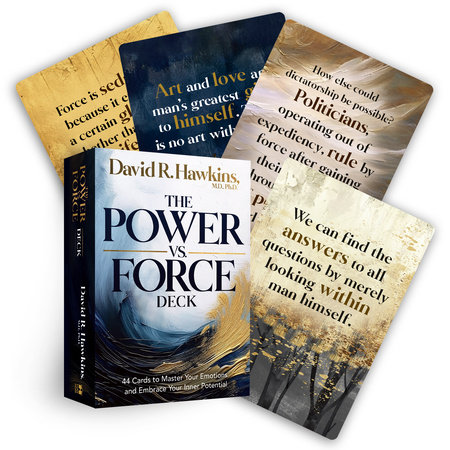 The Power vs. Force Deck by David R. Hawkins, MD/PHD