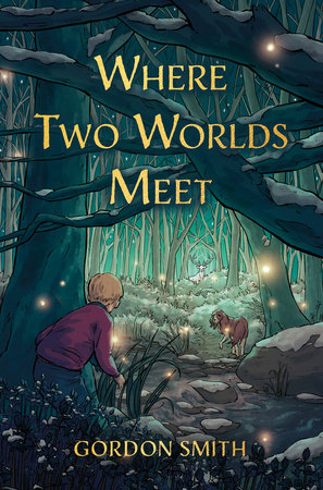 Where Two Worlds Meet by Gordon Smith