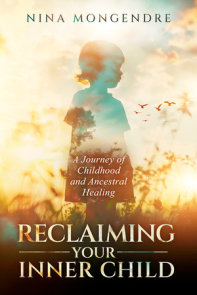 Reclaiming Your Inner Child