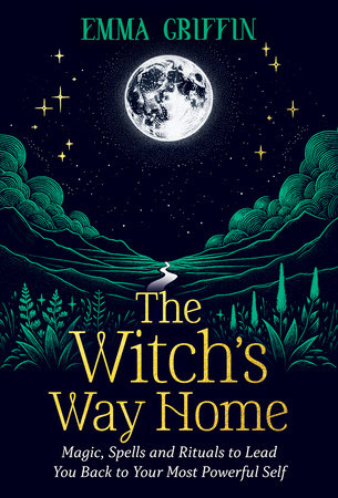 The Witch's Way Home by Emma Griffin