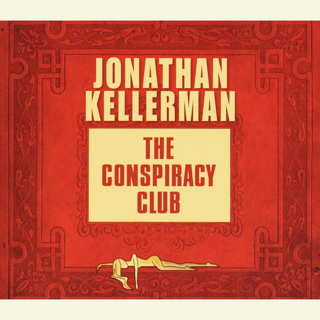 The Conspiracy Club by Jonathan Kellerman
