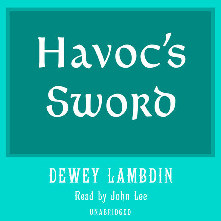Havoc's Sword by Dewey Lambdin