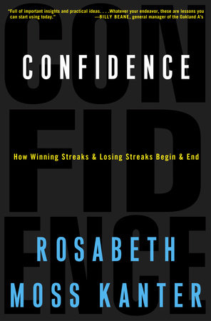 Confidence by Rosabeth Moss Kanter
