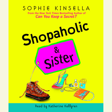 Shopaholic & Sister by Sophie Kinsella
