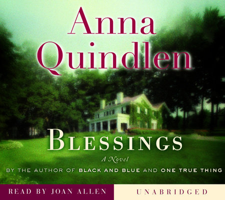Blessings by Anna Quindlen