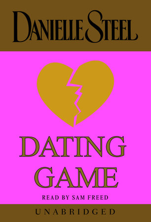 Dating Game by Danielle Steel
