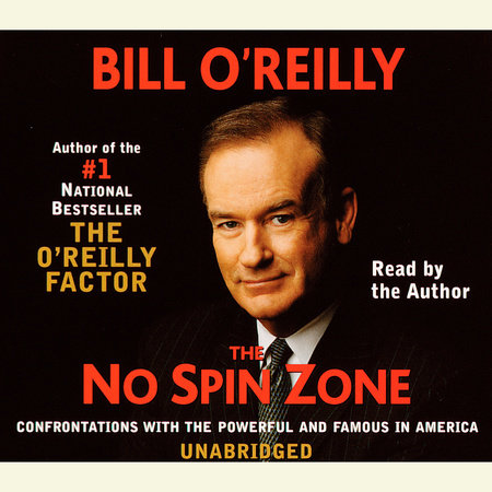 The No Spin Zone by Bill O'Reilly