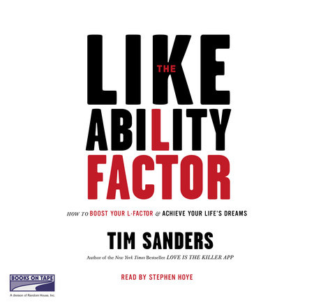The Likeability Factor by Tim Sanders