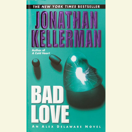 Bad Love by Jonathan Kellerman