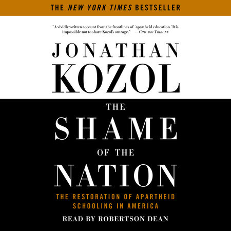 The Shame of the Nation by Jonathan Kozol