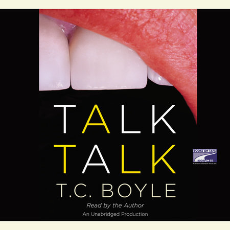 Talk Talk by T. Coraghessan Boyle