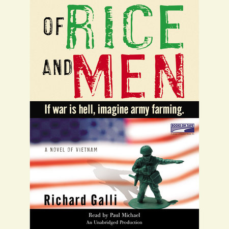 Of Rice and Men by Richard Galli