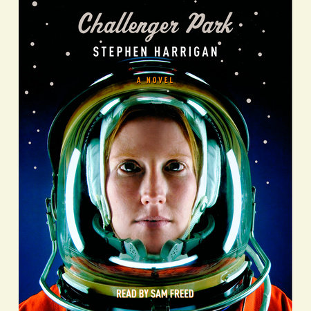 Challenger Park by Stephen Harrigan
