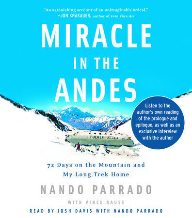 Miracle in the Andes by Nando Parrado and Vince Rause