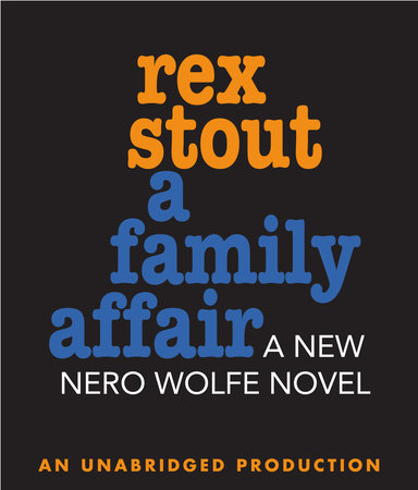 A Family Affair by Rex Stout
