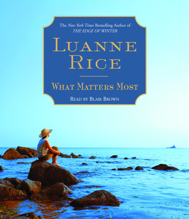 What Matters Most by Luanne Rice