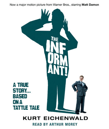 The Informant by Kurt Eichenwald