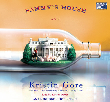 Sammy's House by Kristin Gore