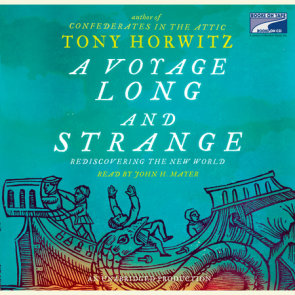 A Voyage Long and Strange