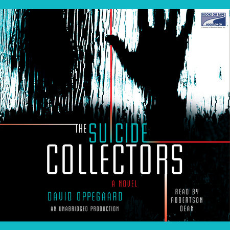 The Suicide Collectors by David Oppegaard