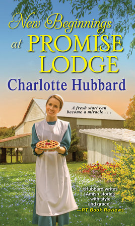 New Beginnings at Promise Lodge by Charlotte Hubbard