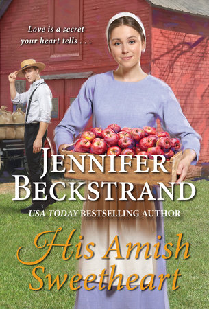 His Amish Sweetheart by Jennifer Beckstrand