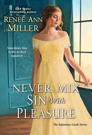 Never Mix Sin with Pleasure by Renee Ann Miller