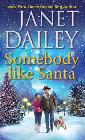 Somebody like Santa by Janet Dailey